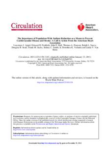 The Importance of Population-Wide Sodium Reduction as a Means to Prevent Cardiovascular Disease and Stroke: A Call to Action From the American Heart Association Lawrence J. Appel, Edward D. Frohlich, John E. Hall, Thomas