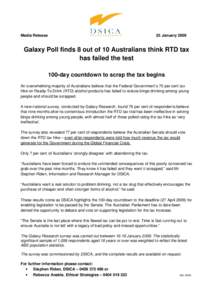 Media Release  25 January 2009 Galaxy Poll finds 8 out of 10 Australians think RTD tax has failed the test