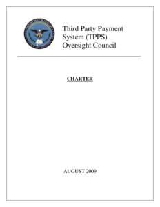 Third Party Payment System (TPPS) Oversight Council CHARTER