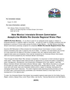 For immediate release: August 19, 2004 For more information, contact: Karin Stangl, Public Information Officer Office of the State Engineer/Interstate Stream Commission[removed]