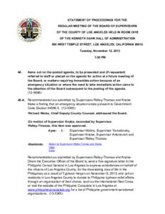 STATEMENT OF PROCEEDINGS FOR THE REGULAR MEETING OF THE BOARD OF SUPERVISORS OF THE COUNTY OF LOS ANGELES HELD IN ROOM 381B OF THE KENNETH HAHN HALL OF ADMINISTRATION 500 WEST TEMPLE STREET, LOS ANGELES, CALIFORNIA 90012