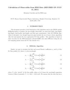 Calculation of Observables from HMI Data (REVISED ON JULY 15, 2011) S´ebastien Couvidat and the HMI team W.W. Hansen Experimental Physics Laboratory, Stanford University, Stanford, CA[removed], USA