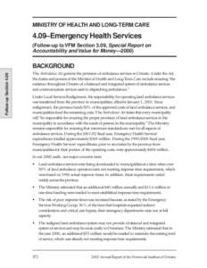 MINISTRY OF HEALTH AND LONG-TERM CARE  4.09–Emergency Health Services (Follow-up to VFM Section 3.09, Special Report on Accountability and Value for Money—2000)