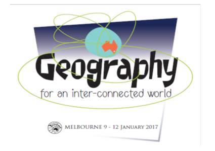 Australian Geography Teachers Association Biennial Conference • When: January • Where: Melbourne • Hosted by the Geography Teachers Association