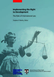 Implementing the right to development  : the role of international law