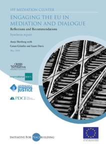 IFP Mediation Cluster  Engaging the EU in Mediation and Dialogue Reflections and Recommendations Synthesis report