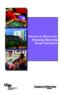 Welcome to Mission Bay!  Housing Services Tenant Handbook