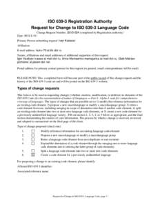 ISO[removed]Registration Authority Request for Change to ISO[removed]Language Code Change Request Number: [removed]completed by Registration authority)
