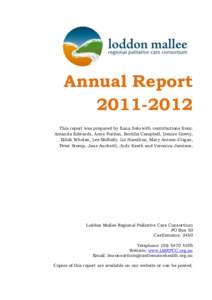 Annual Report[removed]This report was prepared by Ilana Solo with contributions from: Amanda Edwards, Anne Forden, Bertilla Campbell, Denise Gowty, Eilish Whelan, Lee McNally, Liz Hamilton, Mary Areson-Crigan, Peter St
