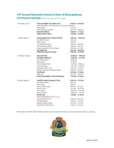 19th Annual Mammoth Festival of Beers & Bluesapalooza 2014 Event Schedule (Artists and times subject to change.) • Thursday, July 31