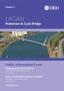 LAGAN  Pedestrian & Cycle Bridge Public Information Event Shaftesbury Recreation Centre