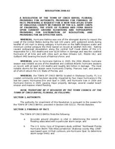 RESOLUTION[removed]A RESOLUTION OF THE TOWN OF CINCO BAYOU, FLORIDA; PROVIDING FOR AUTHORITY; PROVIDING FOR FINDINGS OF FACT; PROVIDING A REQUEST FOR A NEW TIDE ATLAS STUDY OF OKALOOSA COUNTY BE FUNDED BY THE U.S. ARMY C