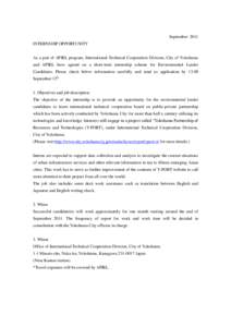 September 2011 INTERNSHIP OPPORTUNITY As a part of APIEL program, International Technical Cooperation Division, City of Yokohama and APIEL have agreed on a short-term internship scheme for Environmental Leader Candidates