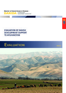 EVALUATION OF DANISH DEVELOPMENT SUPPORT TO AFGHANISTAN Evaluation