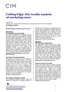 Cutting Edge: Our weekly analysis of marketing news 2 March 2016 Welcome to our weekly analysis of the most useful marketing news for CIM and CAM members. Quick links to sections