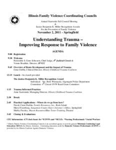 Illinois Family Violence Coordinating Councils Annual Statewide Full Council Meeting & Justice Benjamin K. Miller Recognition Awards For the Prevention of Family Violence