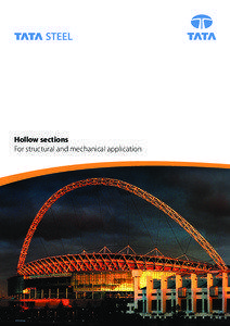 Hollow sections For structural and mechanical application