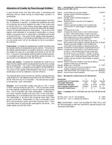 Allocation of Credits by Pass-through Entities  Step 1.	 Calculating the Credit Amount for Creating New Jobs for the Entity (From NC-478J, Part 1)  A pass-through entity must take extra steps in calculating and