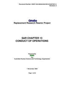 Document Number: RRRP-7225-EBEAN-002-REV0-CHAPTER-13 Revision: 0 Replacement Research Reactor Project  SAR CHAPTER 13