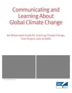 Communicating and Learning About Global Climate Change An Abbreviated Guide for Teaching Climate Change, from Project 2061 at AAAS