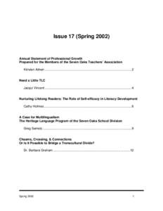 Issue 17 (Spring[removed]Annual Statement of Professional Growth Prepared for the Members of the Seven Oaks Teachers’ Association Kitrsten Aitken .........................................................................