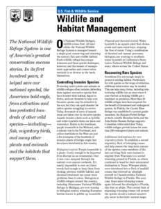 U.S. Fish & Wildlife Service  Wildlife and Habitat Management The National Wildlife Refuge System is one