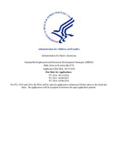 Public economics / Funding Opportunity Announcement / Federal grants in the United States / Economic policy / Administration for Children and Families / Administration for Native Americans / Fire Safe California Grants Clearinghouse / Federal assistance in the United States / Public finance / Grants