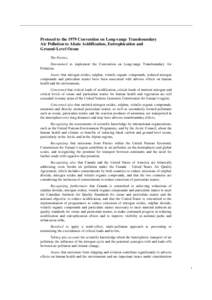 Protocol to the 1979 Convention on Long-range Transboundary Air Pollution to Abate Acidification, Eutrophication and Ground-Level Ozone The Parties, Determined to implement the Convention on Long-range Transboundary Air 