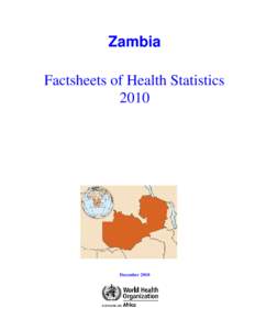 Zambia Factsheets of Health Statistics 2010 December 2010