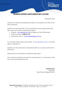 Customer Notice  BORDER RIVERS SUPPLEMENTARY ACCESS 01 November[removed]Customers are advised that Supplementary access is still available up to 100% of your