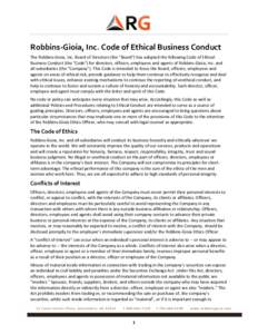 Robbins-Gioia, Inc. Code of Ethical Business Conduct The Robbins-Gioia, Inc. Board of Directors (the 