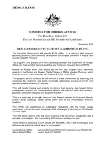 MEDIA RELEASE  MINISTER FOR FOREIGN AFFAIRS The Hon Julie Bishop MP The Hon Warren Entsch MP, Member for Leichhardt 5 September 2014