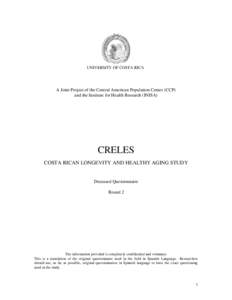 UNIVERSITY OF COSTA RICA  A Joint Project of the Central American Population Center (CCP) and the Institute for Health Research (INISA)  CRELES