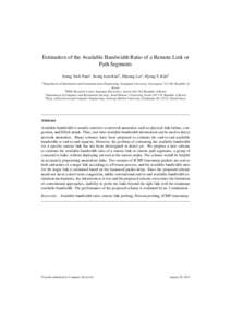 Estimation of the Available Bandwidth Ratio of a Remote Link or Path Segments Seung Yeob Nama , Seong Joon Kimb , Sihyung Leec , Hyong S. Kimd