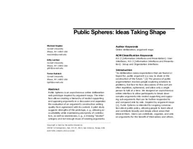 Public Spheres: Ideas Taking Shape Michael Kaplan Cornell University Ithaca, NY[removed]USA [removed] Gilly Leshed
