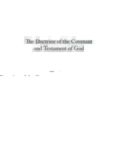 The Doctrine of the Covenant and Testament of God CLASSIC R EFORMED THEOLOGY General Editor R. Scott Clark, Westminster Seminary California