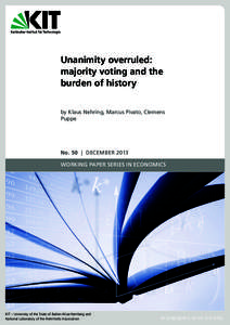 Unanimity overruled: majority voting and the burden of history by Klaus Nehring, Marcus Pivato, Clemens Puppe