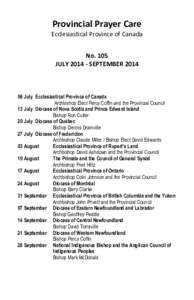 Provincial Prayer Care Ecclesiastical Province of Canada No. 105 JULY[removed]SEPTEMBER[removed]July Ecclesiastical Province of Canada