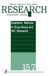 National Institute on Drug Abuse  RESEARCH MONOGRAPH SERIES  Qualitative Methods