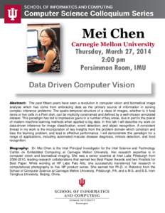 Mei Chen Carnegie Mellon University Thursday, March 27, 2014 2:00 pm Persimmon Room, IMU