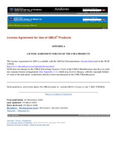 License Agreement for Use of UMLS® Products APPENDIX A   LICENSE AGREEMENT FOR USE OF THE UMLS PRODUCTS  