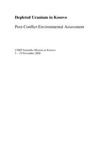 Depleted Uranium in Kosovo Post-Conflict Environmental Assessment UNEP Scientific Mission to Kosovo 5 – 19 November 2000