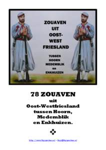 78 ZOUAVEN uit Oost-Westfriesland tussen Hoorn, Medemblik en Enkhuizen.