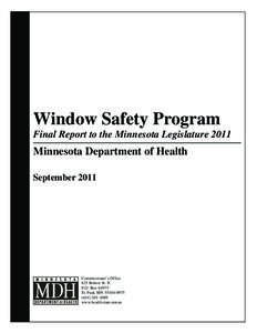 Window Safety Program Final Report to the Minnesota Legislature 2011 Minnesota Department of Health September 2011