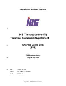 Integrating the Healthcare Enterprise  5 IHE IT Infrastructure (ITI) Technical Framework Supplement