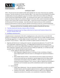 EXPOSURE DRAFT NOTE: This document has been drafted by NAIC staff to facilitate the next steps in discussing issues regarding the phrase “Securities listed by the Securities Valuation Office” in the context of securi