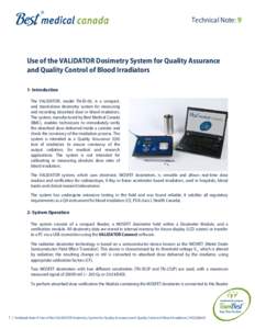 Validator use methodology for quality assurance and constancy check of blood irradiators