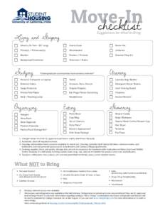 Move-In checklist Suggestions for What to Bring Living and Sleeping Sheets (XL Twin - 80” long)