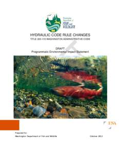 Impact assessment / Washington / Washington Department of Ecology / United States Fish and Wildlife Service / Single Euro Payments Area / Washington State Department of Archaeology and Historic Preservation / Endangered Species Act / National Environmental Policy Act / Olympia /  Washington / Conservation in the United States / Environment of the United States / United States