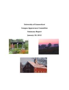 University of Connecticut Campus Appearance Committee Summary Report January 20, 2012  Introduction
